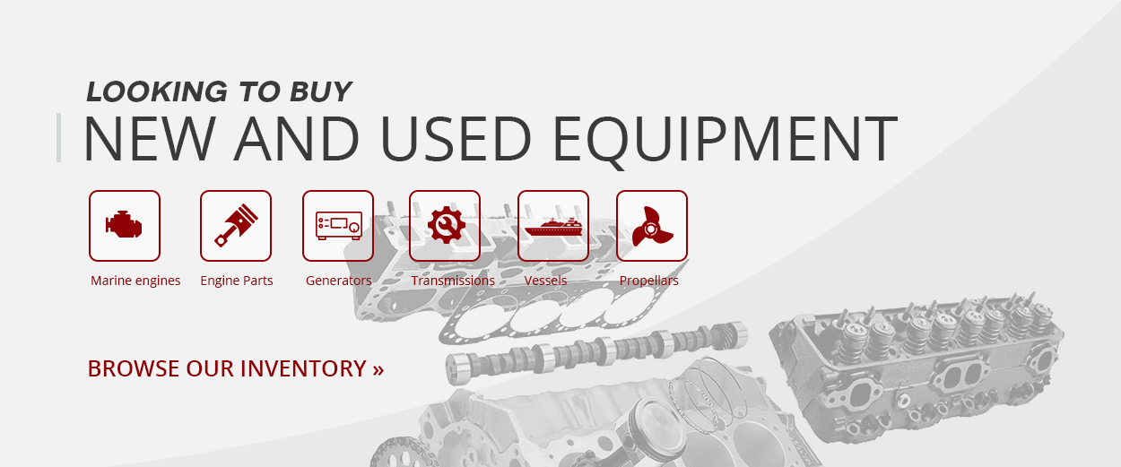 Looking to buy new and used marine diesel equipment